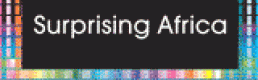 Why is Africa Surprising You? Surprising Africa @ Picnic ’08 Why is Africa Surprising You? Surprising Africa @ Picnic ’08