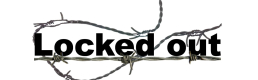 Locked-out Locked-out