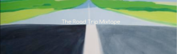 On the Road Trip Mixtape On the Road Trip Mixtape