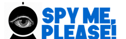 Spy me, please!