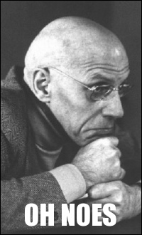 MOAR FOUCAULT