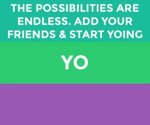 Yo, a new app, allows users to gain information and communicate with others all while using the single word "Yo"